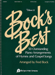 Bock's Best - Volume 2 Sheet Music by Fred Bock