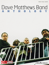 Dave Matthews Band - Anthology Sheet Music by Dave Matthews Band