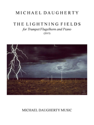 The Lightning Fields Sheet Music by Michael Daugherty