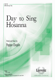 Day to Sing Hosanna Sheet Music by Pepper Choplin