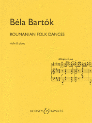 Roumanian Folk Dances (Violin and Piano) Sheet Music by Bela Bartok