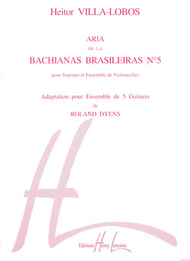 Aria de La Bachianas Brasileiras No. 5 Sheet Music by Roland Dyens