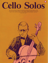 Cello Solos Sheet Music by Various Artists