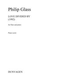 Love Divided By Sheet Music by Philip Glass