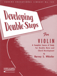 Developing Double Stops for Violin Sheet Music by Harvey S. Whistler