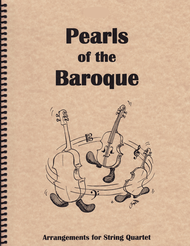 Pearls of the Baroque - for String Quartet (2 Violins