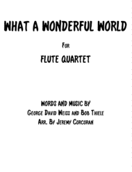 What A Wonderful World for Flute Quartet Sheet Music by Louis Armstrong