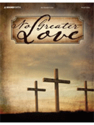 No Greater Love Sheet Music by Larry Carrier