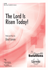 The Lord Is Risen Today! Sheet Music by Lloyd Larson