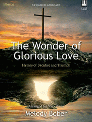 The Wonder of Glorious Love Sheet Music by Melody Bober