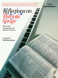 Reflections On Patriotic Songs Sheet Music by Sid Richardson