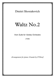 D. Shostakovich - WALTZ No.2 from Suite for Variety Orchestra - piano 4 hands Sheet Music by D. Shostakovich