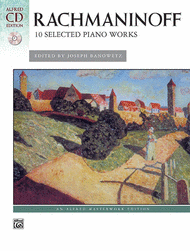 10 Selected Piano Works Sheet Music by Sergei Rachmaninoff
