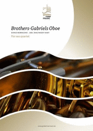 Brothers & Gabriels oboe for saxophone quartet Sheet Music by Bart Snauwaert