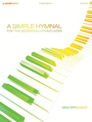 A Simple Hymnal Sheet Music by Gina Sprunger
