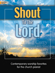 Shout To The Lord Sheet Music by Larry Shackley