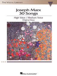 Joseph Marx - 30 Songs Sheet Music by Joseph Marx
