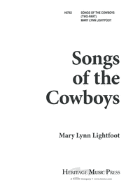 Songs of the Cowboys Sheet Music by Mary Lynn Lightfoot