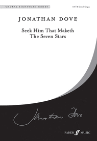 Seek Him That Maketh the Seven Stars Sheet Music by Jonathan Dove