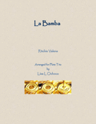 La Bamba for Flute Trio Sheet Music by Ritchie Valens