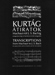 Transcriptions from Machaut to J. S. Bach Sheet Music by Gyorgy Kurtag