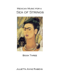 Mexican Music for a Sea of Strings Sheet Music by Julietta Anne Rabens