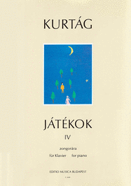 Jatekok - Games - Spiele 4 Sheet Music by Gyorgy Kurtag