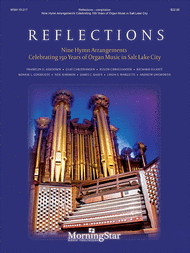 Reflections: Nine Hymn Arrangements Celebrating 150 Years of Organ Music in Salt Lake City Sheet Music by Franklin Ashdown