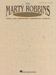 The Marty Robbins Songbook Sheet Music by Marty Robbins