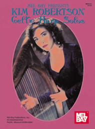 Kim Robertson - Celtic Harp Solos Sheet Music by Kim Robertson