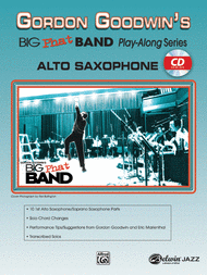 Big Phat Band - Alto Saxophone Sheet Music by Gordon Goodwin
