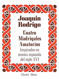 Cuatro Madrigales Amatorios Sheet Music by Joaquin Rodrigo