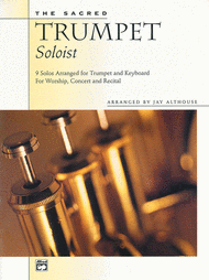 The Sacred Trumpet Soloist Sheet Music by Jay Althouse