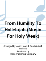 From Humility to Hallelujah Sheet Music by John Head & Sue Mitchell-Wallace