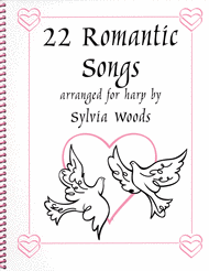 22 Romantic Songs for the Harp Sheet Music by Sylvia Woods