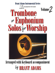 Trombone or Euphonium Solos for Worship