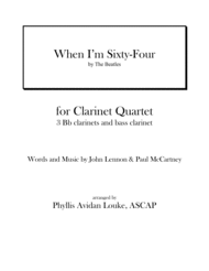 When I'm Sixty-Four for CLARINET QUARTET OR CLARINET CHOIR Sheet Music by The Beatles