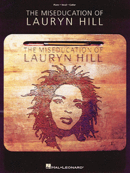The Miseducation Of Lauryn Hill Sheet Music by Lauryn Hill
