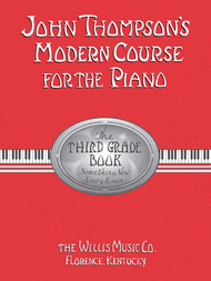 John Thompson's Modern Course for the Piano - The Third Grade Book Sheet Music by John Thompson