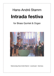 Intrada festiva for brass quintet & organ Sheet Music by Hans-Andre Stamm