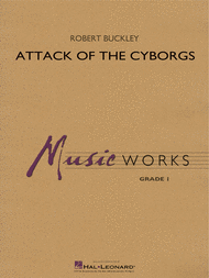 Attack of the Cyborgs Sheet Music by Robert Buckley