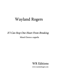 If I Can Stop One Heart From Breaking Sheet Music by Wayland Rogers