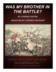 Was My Brother In The Battle? Sheet Music by Stephen Foster