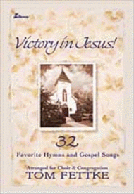 Victory in Jesus (Book) Sheet Music by Thomas Fettke