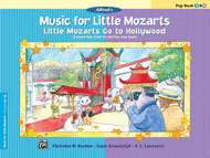 Music for Little Mozarts -- Little Mozarts Go to Hollywood