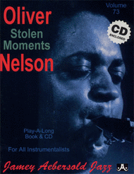 Volume 73 - "Stolen Moments" Oliver Nelson Favorites Sheet Music by Oliver Nelson