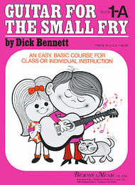 Guitar For The Small Fry Book 1A Sheet Music by Dick Bennett
