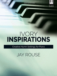 Ivory Inspirations Sheet Music by Jay Rouse
