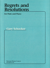 Regrets And Resolutions Sheet Music by Gary Schocker