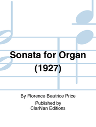 Sonata for Organ (1927) Sheet Music by Florence Beatrice Price